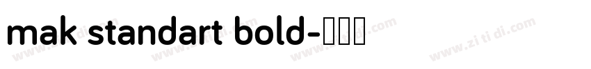 mak standart bold字体转换